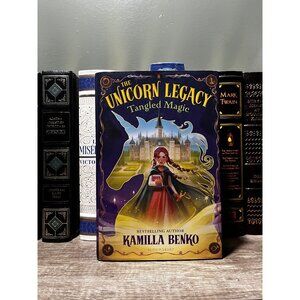 The Unicorn Legacy: Tangled Magic Hardcover By Kamilla Benko Bloomsbury Edition
